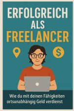 Erfolgreich als Freelancer