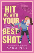 Hit Me With Your Best Shot