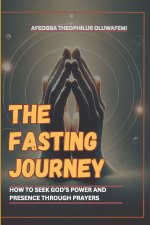 The Fasting Journey