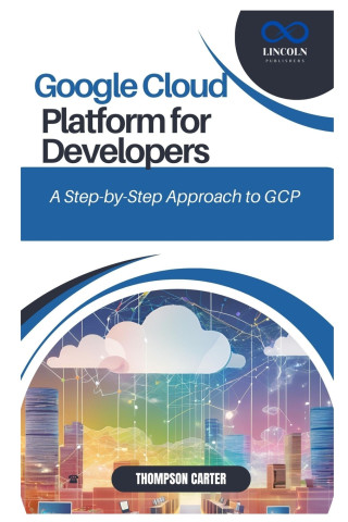 Google Cloud Platform for Developers