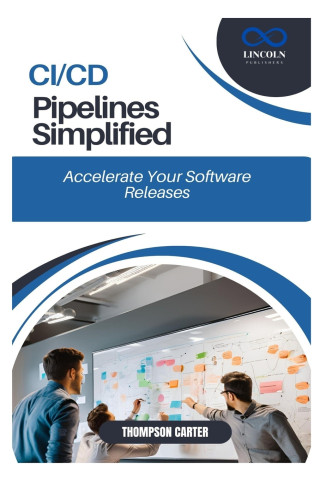 CI/CD Pipelines Simplified