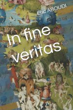 In fine veritas