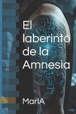 El laberinto de la Amnesia