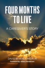Four Months To Live