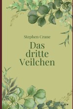 Das dritte Veilchen