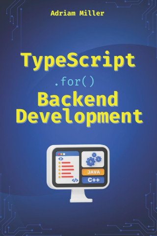 TypeScript for Backend Development