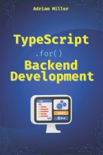 TypeScript for Backend Development