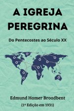 A IGREJA PEREGRINA