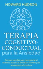 Terapia cognitivo-conductual para la ansiedad