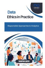 Data Ethics in Practice