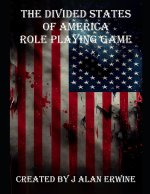 The Divided States of America Role Playing Game