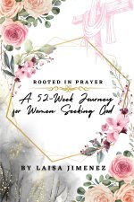 Rooted in Prayer
