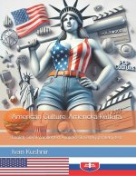American Culture. Americká Kultúra