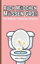 Auch Mädchen Müssen Groß