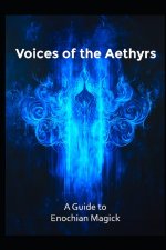 A Guide to Enochian Magick