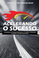 Acelerando o Sucesso