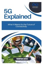 5G Explained