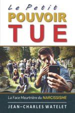 Le Petit Pouvoir Tue