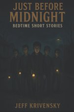 Just Before Midnight