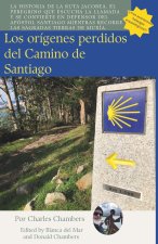 Los Orígenes Olvidados del Camino de Santiago