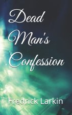 Dead Man's Confession