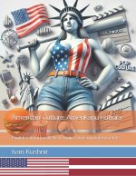 American Culture. Amerikāņu Kultūra