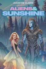 Aliens & Sunshine