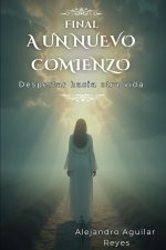 Final a un Nuevo Comienzo
