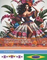 Cultura Latinoamericana. Cultura Latino-Americana