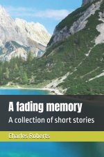 A fading memory