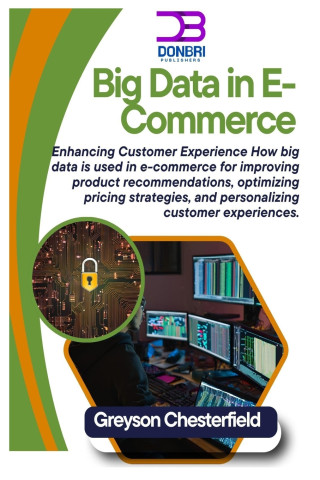 Big Data in E-Commerce