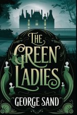 The Green Ladies
