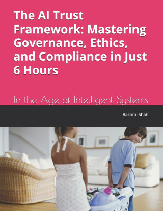 The AI Trust Framework
