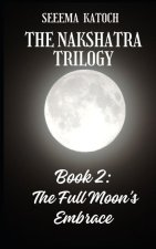 THE NAKSHATRA TRILOGY
