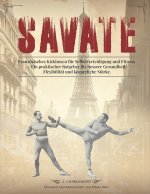 Savate - Französisches Kickboxen für Selbstverteidigung und Fitness