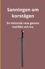 Sanningen om korstågen