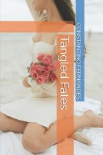 Tangled Fates