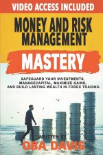 Money And Risk Management Mastery