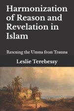 Harmonization of Reason and Revelation in Islam