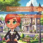 Mayor Maddie