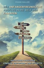Der anfängerfreundliche Ausflug in die Welt der Finanzen