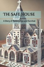 The Safe House