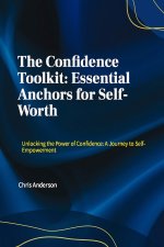 The Confidence Toolkit