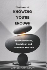 The Power of Knowing You're Enough