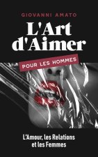 L'Art d'Aimer pour les Hommes