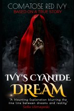 Ivy's Cyanide Dream