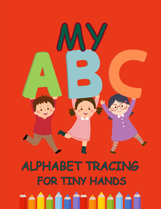 ABC Tracing for Tiny Hands