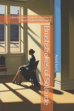 Brushstrokes of Solitude