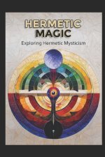 Hermetic Magic