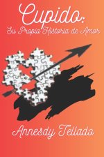 Cupido Su Propia Historia de Amor